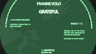 VOLO - GRATEFUL (Original MIx) WHIST RECORDS
