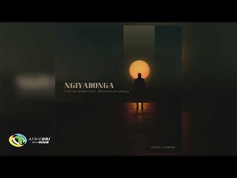 Vico Da Sporo - Ngiyabonga [Feat. Brandon Dhludhlu] (Official Audio)