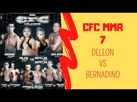 [ LUTA DE MMA ] Deleon vs Bernadino - CFC MMA 7
