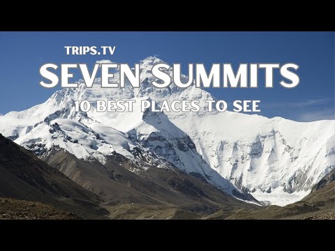 The Seven Summits - Wonder of the World  - Trips TV
