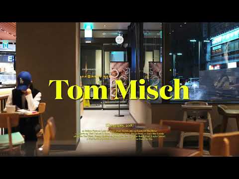 [Full Album] Tom Misch(톰 미쉬) - [Geography, 2018] Full Album (Playlist)
