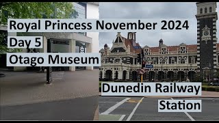 Royal Princess November 2024 Day 5 Dunedin
