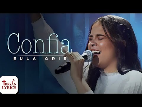Confia | Eula Cris (Letra)