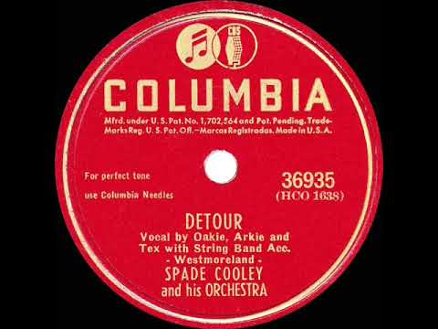 Thumbnail for 1946 Spade Cooley - Detour (Tex Williams, Oakie, & Arkie, vocal) by Spade Cooley