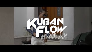 KUBAN FLOW feat EDWIN LUNA "BORRACHO DE AMOR"  by Cient8