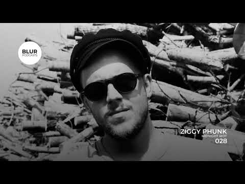 Blur Podcasts 028 - Ziggy Phunk (Midnight Riot)