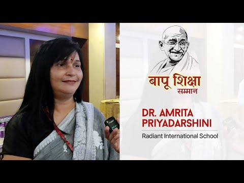 Bapu Shiksha Samman: Dr. Amrita Priyadarshini of Radiant International School, Patna | CIMAGE