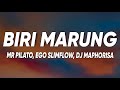 Biri Marung Mr Pilato Ego Slimflow Tebogo G Mashego Ft DJ Maphorisa Focalistic Scotts Maphuma