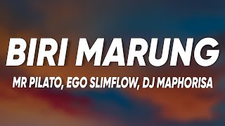 Download lagu Biri Marung - Mr Pilato, Ego Slimflow & Tebogo G Mashego ft DJ Maphorisa, Focalistic, Scotts Maphuma mp3