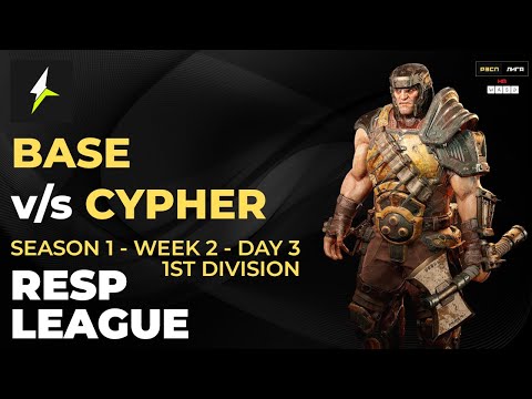 RESP LEAGUE S1:W2:D3:DIV1 - BASE v/s CYPHER - Quake Champions