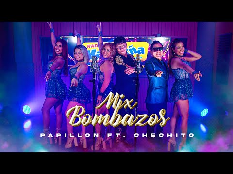 Mix Bombazos - Papillón ft. Chechito (Videoclip Oficial)