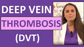 Deep Vein Thrombosis (DVT) Nursing | Venous Thromboembolism (VTE) Symptoms, Pathophysiology