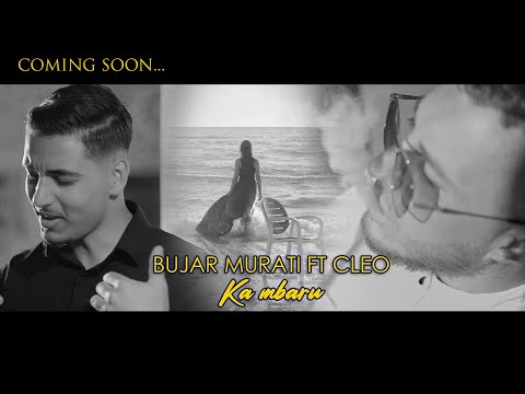 Bujar Murati ft Cleo  ( coming soon)