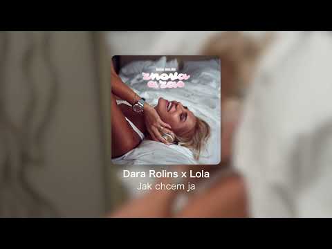 Dara Rolins ft. Lola - Jak chcem ja |Official Audio|