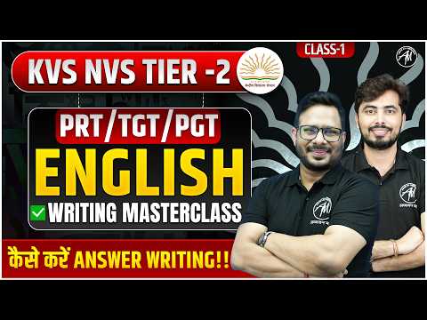 KVS NVS Tier-2 English Writing Masterclass | PRT TGT PGT Answer Writing | Class 1 | ADHYAYAN MANTRA