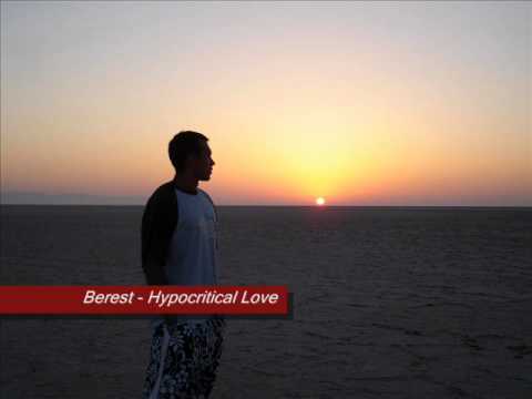 Berest - Hypocritical Love