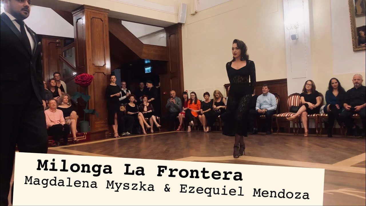 Magdalena Myszka & Ezequiel Mendoza - Milonga La Frontera 4/4