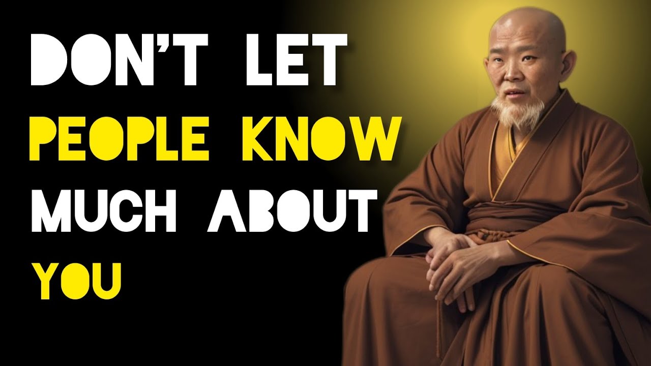 Don't Let People Know Much About You - Zen And Buddhist Teachings.