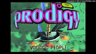 The Prodigy - Voodoo People [Ultimate Extended Mix]