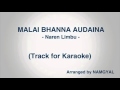 Malai Bhanna Audaina | Track for Karaoke