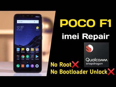 Poco F1 Imei Repair Without Root & Bootloader Unlock