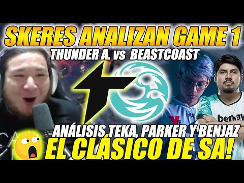 😲EL CLÁSICO DE SA!😲 THUNDER A. vs BEASTCOAST [GAME1/bo5] ANÁLISIS SKERE - Closed ESL | DOTA 2