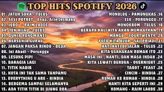 Download lagu TOP HITS SPOTIFY 2026 🔥 LAGU INDONESIA TERPOPULER SAAT INI | FULL ALBUM TERBAIK 2026 mp3