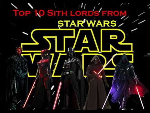 Top 10 of my favorite Sith lords from Star Wars