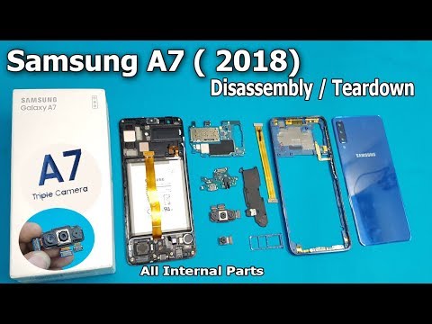 Samsung Galaxy A7  (2018 ) Full Disassembly || New Samsung A7 2018 Teardown / SM-A750F