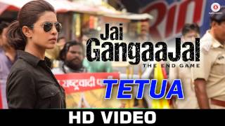 Tetua | Jai Gangaajal | Salim &amp; Sulaiman | Sukhwinder Singh | Priyanka Chopra, Prakash Jha