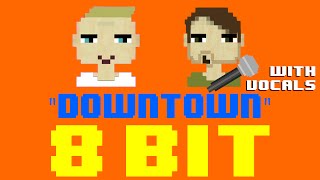 Downtown w/Vocals by JB Flex & Terrence Le'Funk (8 Bit Cover) [Tribute to Macklemore & Ryan Lewis]