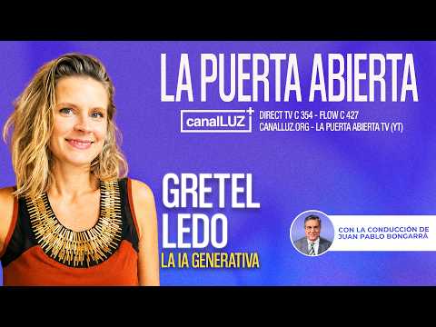ENTREVISTA A GRETEL LEDO | LA IA GENERATIVA | LA PUERTA ABIERTA TV