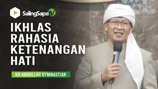 Download lagu IKHLAS RAHASIA KETENANGAN HATI || KH ABDULLAH GYMNASTIAR mp3 Download lagu IKHLAS RAHASIA KETENANGAN HATI || KH ABDULLAH GYMNASTIAR mp3