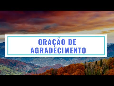 ORAÇÃO DE AGRADECIMENTO