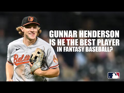 Gunnar Henderson, Is he the best player in fantasy baseball?