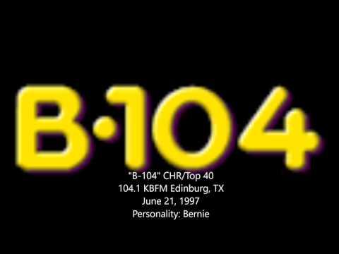 "B104" KBFM Edinburg, TX - June 21, 1997