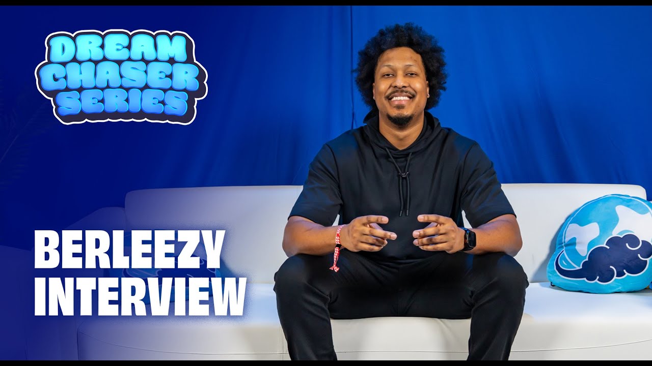 Berleezy Interview - Dream Chaser Series (Season 2)