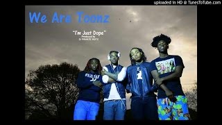 We Are Toonz Type Beat-I'm Just Dope-Prod.by DJPHANATICBEATS.COM