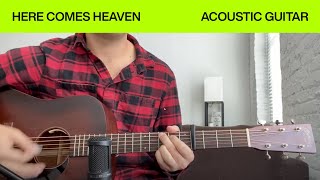 Here Comes Heaven | Acoustic Guitar Tutorial | Elevation Worship