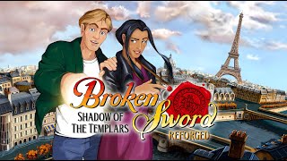 Broken Sword - Shadow of the Templars: Reforged video 1