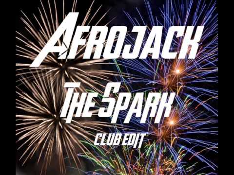 Afrojack Ft. Spree Wilson- The Spark (Club Edit)