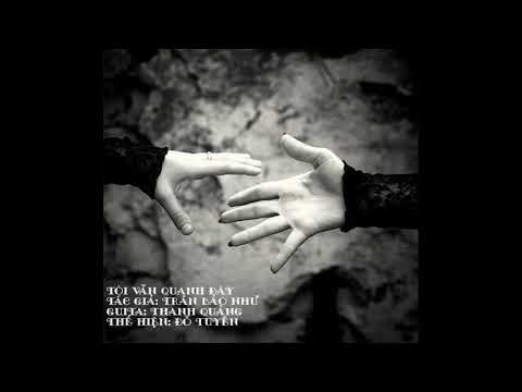 Tôi vẫn quanh đây - Đỗ Tuyến