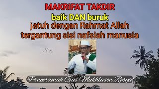 Download lagu Gus Mukhlason Rosyid: Takdir Allah baik dan buruk bagi ahli zuhud mp3