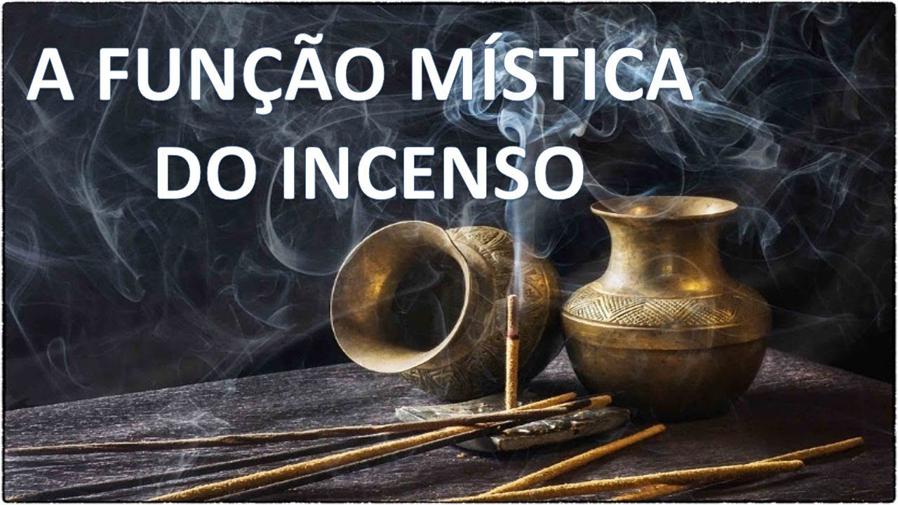 A Função Mística do Incenso