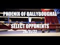 Phoenix Of Ballyboughal V Select Opponents Boxing Ireland 2022