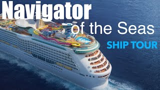 Navigator of the Seas - Full WalkThrough Tour - Royal Caribbean Cruise Lines