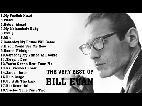THE VERY BEST OF BILL EVAN - BILL EVANS GREATEST HITS COLLECTION