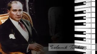 Atatürk'ün Sevdiği Şarkılar - Selanik Türküsü (Çalın Davulları)