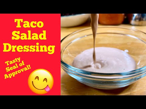 Taco Salad Dressing, So Tasty They Will Want It on EVERYTHING! Great Weekend Meal Idea