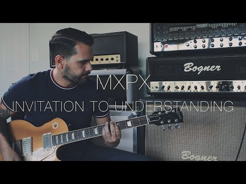 Invitation to Understanding - MxPx